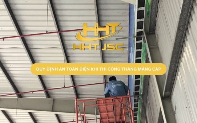 toàn điện khi thi công thang máng cáp