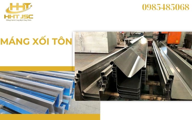 Các loại máng xối tôn tại HHTJSC
